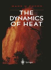The Dynamics of Heat 1st Edition,0387946039,9780387946030