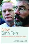 New Sinn Fein Irish Republicanism in the Twenty-First Century,0415321972,9780415321976