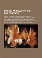 Rhythm and blues group Introduction United States R&B musical group stubs, The Medallions, Changing Faces, Soul for Real,1234572575,9781234572570