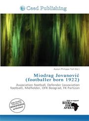 Miodrag Jovanović (footballer born 1922),6200058512,9786200058515