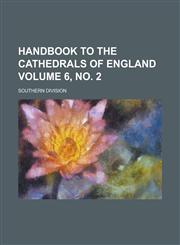 Handbook to the Cathedrals of England (Volume 7),1152281747,9781152281745