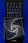 Rapid Turbo Pascal Graphics Tutor,0750302062,9780750302067