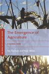 The Emergence of Agriculture: A Global View (One World Archaeology Readers),0415404452,9780415404457