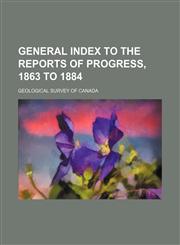 General index to the Reports of progress, 1863 to 1884,1152260162,9781152260160