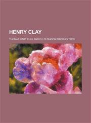 Henry Clay,1154367878,9781154367874