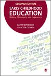 Early Childhood Education History, Philosophy and Experience 2nd Edition,1446267873,9781446267875