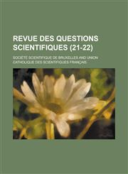 Revue Des Questions Scientifiques (21-22),1153488507,9781153488501