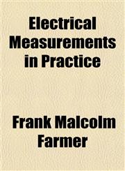 Electrical Measurements in Practice,1152644483,9781152644489