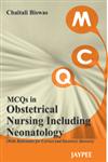 MCQs in Obstetrical Nursing Including Neonatology 1st Edition,9350254948,9789350254943