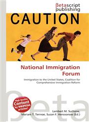 National Immigration Forum,6136190230,9786136190235