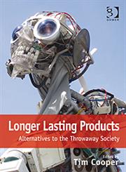 Longer Lasting Products Alternatives to the Throwaway Society,0566088088,9780566088087
