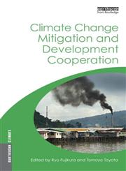 Climate Change Mitigation and Development Cooperation,0415508657,9780415508650