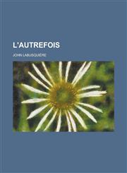 L'Autrefois,1236523970,9781236523976