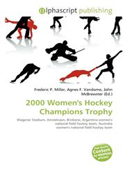 2000 Women's Hockey Champions Trophy,6134299626,9786134299626