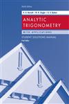 Analytic Trigonometry with Applications, Student Solutions Manual,0471746568,9780471746560