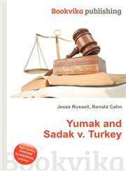 Yumak and Sadak V. Turkey,5512215213,9785512215210