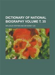 Dictionary of National Biography Volume . 35,1234195054,9781234195052