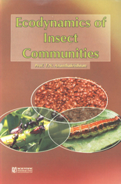 Ecodynamics of Insect Communities,8172335997,9788172335991
