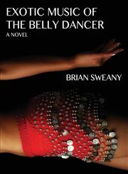 Exotic Music of the Belly Dancer,1612131956,9781612131955