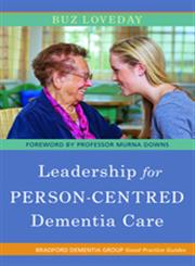 Leadership for Person-Centred Dementia Care,1849052298,9781849052290