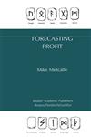 Forecasting Profit,0792394828,9780792394822