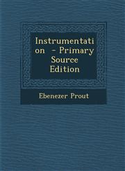 Instrumentation  - Primary Source Edition,1295741423,9781295741427