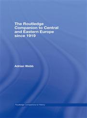 Routledge Companion to Central and Eastern Europe since 1919 (Routledge Companions to History),0415445639,9780415445634