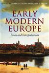 Early Modern Europe Issues and Interpretations,0631228926,9780631228929