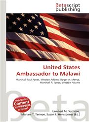 United States Ambassador to Malawi,6134732699,9786134732697