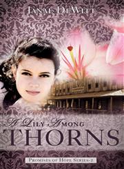 A Lily Among Thorns,1598867091,9781598867091