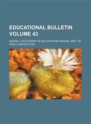 Educational bulletin Volume 43,1154525449,9781154525441