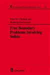 Free Boundary Problems Involving Solids 1st Edition,0582087678,9780582087675