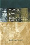 Women and the Law in the Roman Empire A Sourcebook on Marriage, Divorce and Widowhood,0415152402,9780415152402
