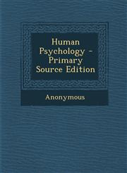 Human Psychology - Primary Source Edition,1295446790,9781295446797