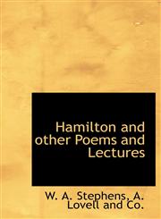Hamilton and other Poems and Lectures,1140323059,9781140323051