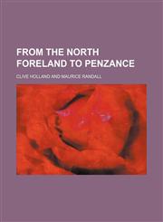 From the North Foreland to Penzance,1154712184,9781154712186