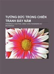 Tướng Đức trong chiến tranh Bảy năm Friedrich II của Phổ, Công tước Ferdinand xứ Brunswick,1233895281,9781233895281