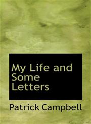 My Life and Some Letters,1117241343,9781117241340