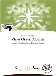 Violet Grove, Alberta,6137884856,9786137884850