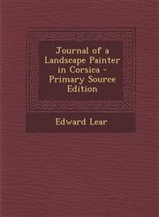 Journal of a Landscape Painter in Corsica - Primary Source Edition,1294816101,9781294816102