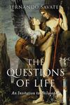 The Questions of Life An Invitation to Philosophy,0745626289,9780745626284