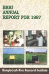 Bangladesh Rice Research Institute (BRRI) : Annual Report for 1997