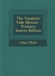 Vocalists' Vade Mecum,1289923086,9781289923082