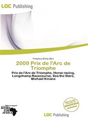 2009 Prix de l'Arc de Triomphe,6139591805,9786139591800