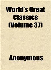 World's Great Classics (Volume 37),1151836362,9781151836366
