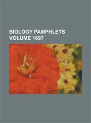 Biology Pamphlets Volume 1697,1230054294,9781230054292