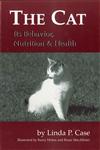 The Cat Its Behavior, Nutrition & Health,0813803314,9780813803319