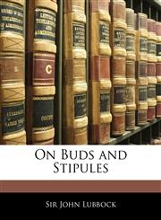On Buds and Stipules,114109228X,9781141092284