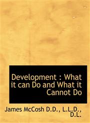 Development What it can Do and What it Cannot Do,1115685732,9781115685733