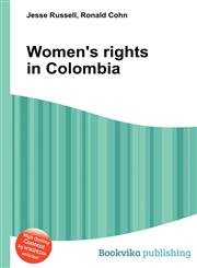 Women's Rights in Colombia,5512134582,9785512134580